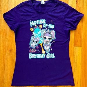 Lol surprise mother of the birthday girl shirt